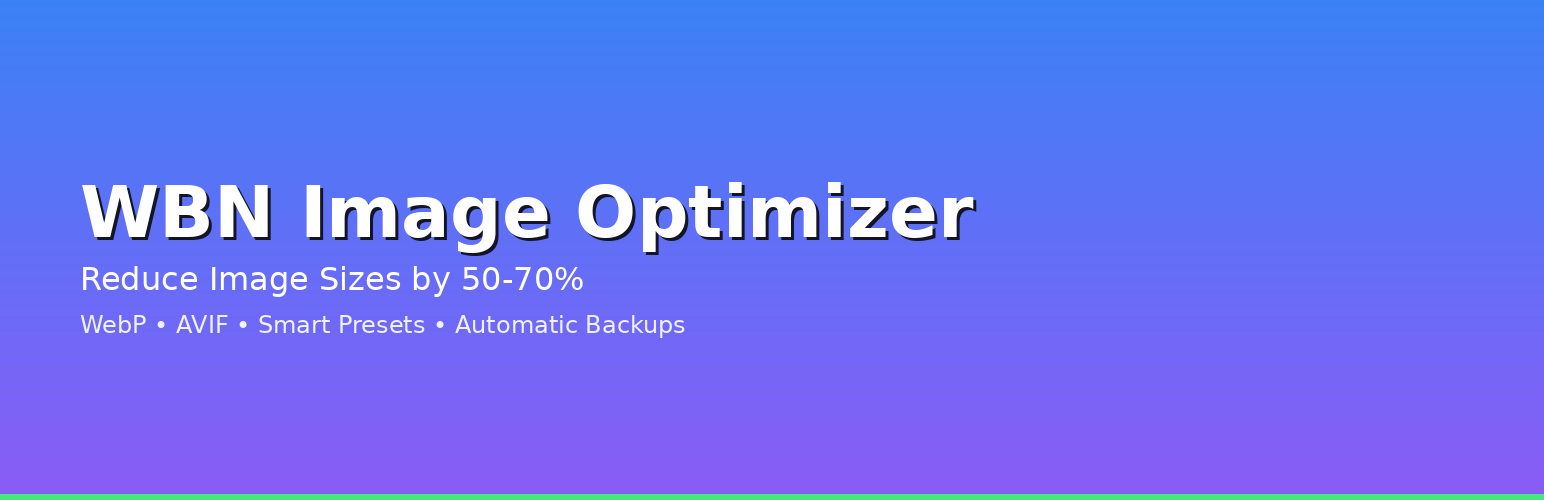 WBN Image Optimizer – WebP, AVIF & Scanner