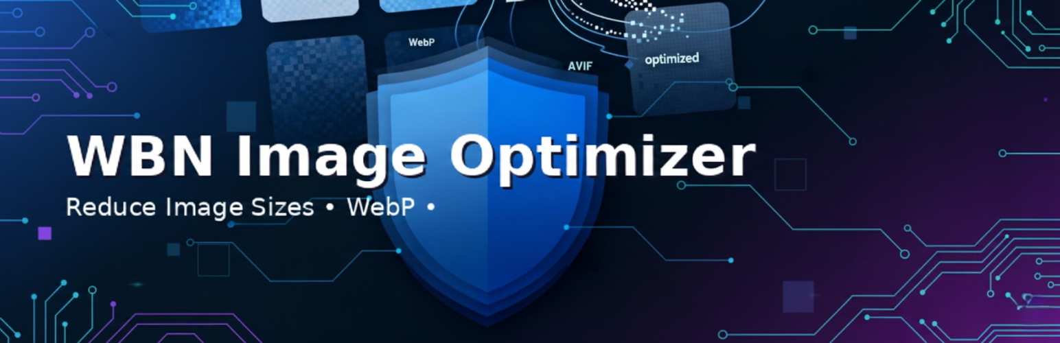 WordPress 外掛 WBN Image Optimizer – SaaS-Grade Image Optimization 的封面圖片。