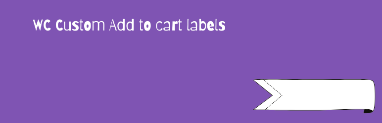 Custom Add to Cart labels for WooCommerce