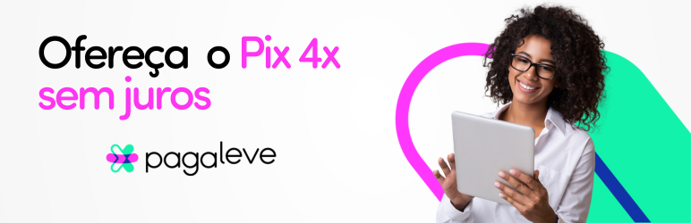 Pix 4x sem juros – Pagaleve