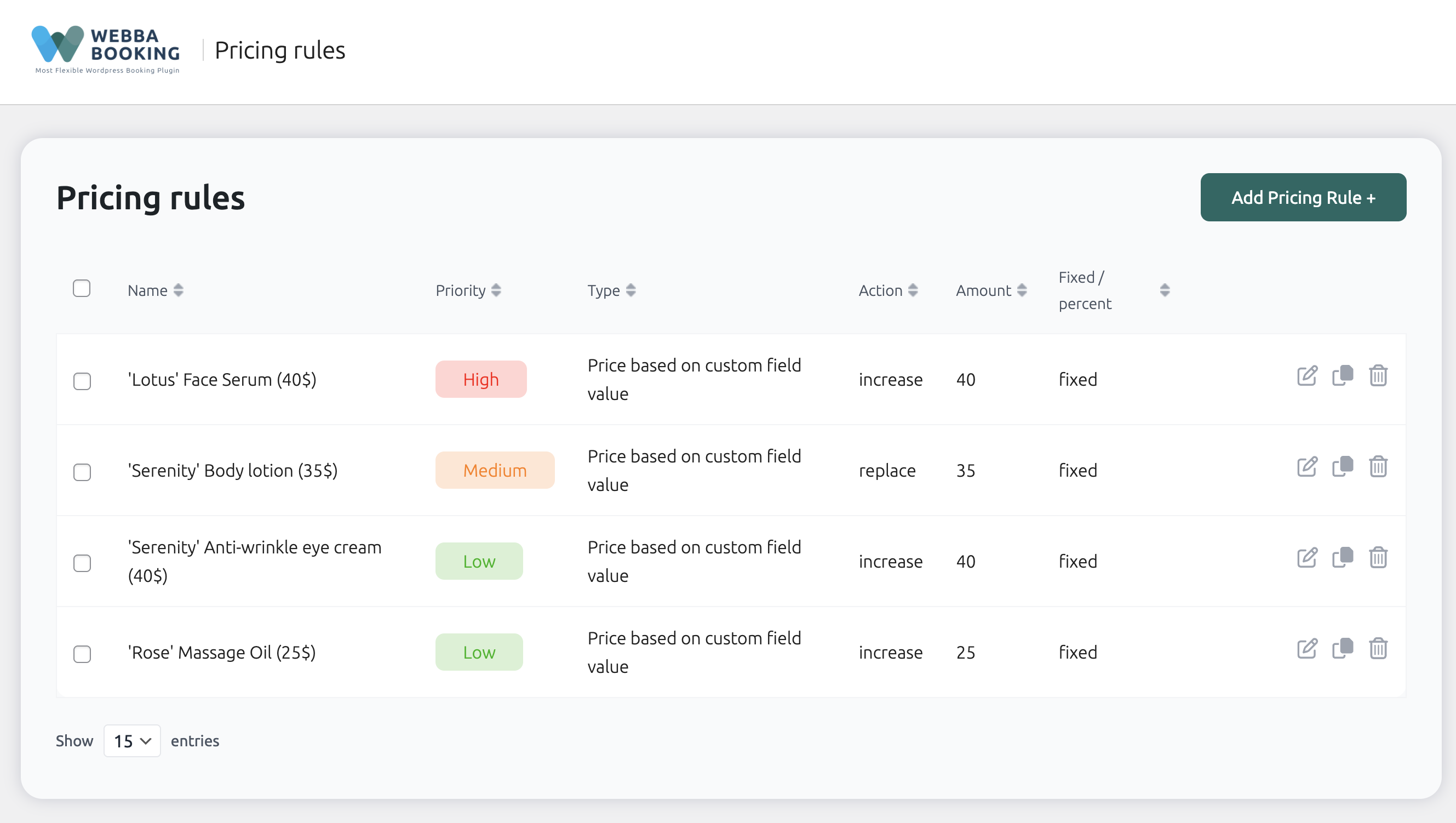 Set up pricing rules based on day, early booking and more