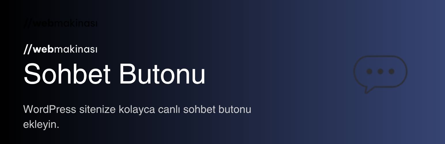 Web Makinası – Sohbet Butonu