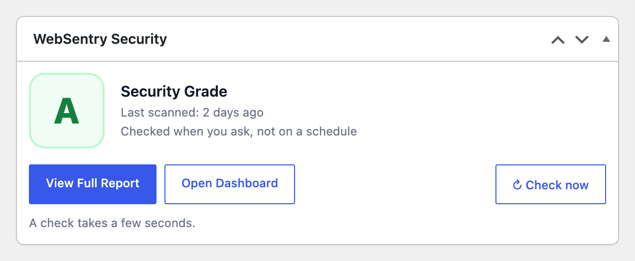 Your site's security grade on the WordPress dashboard, with a link to the full report and a button to check it again.