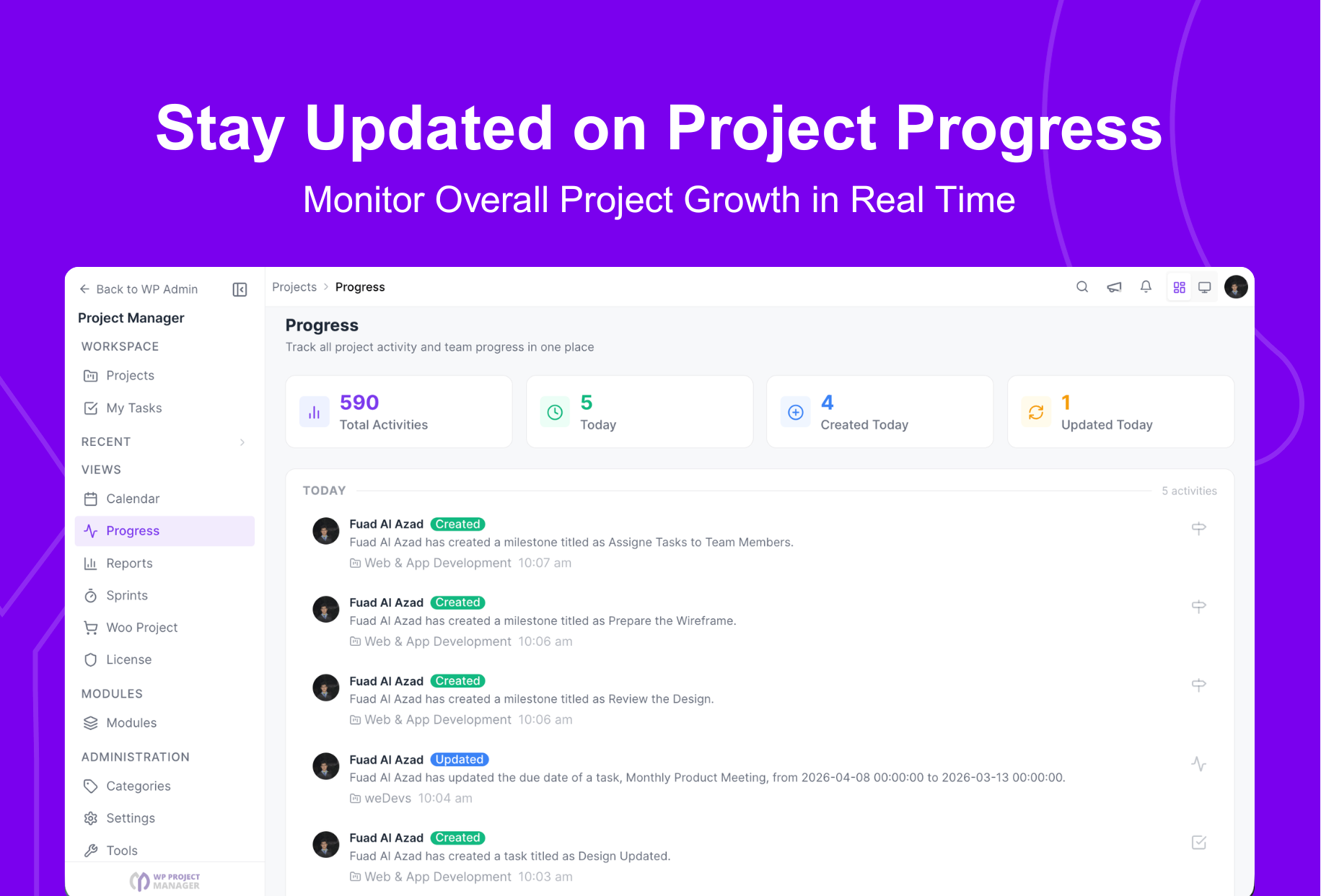 Stay updated on project progress