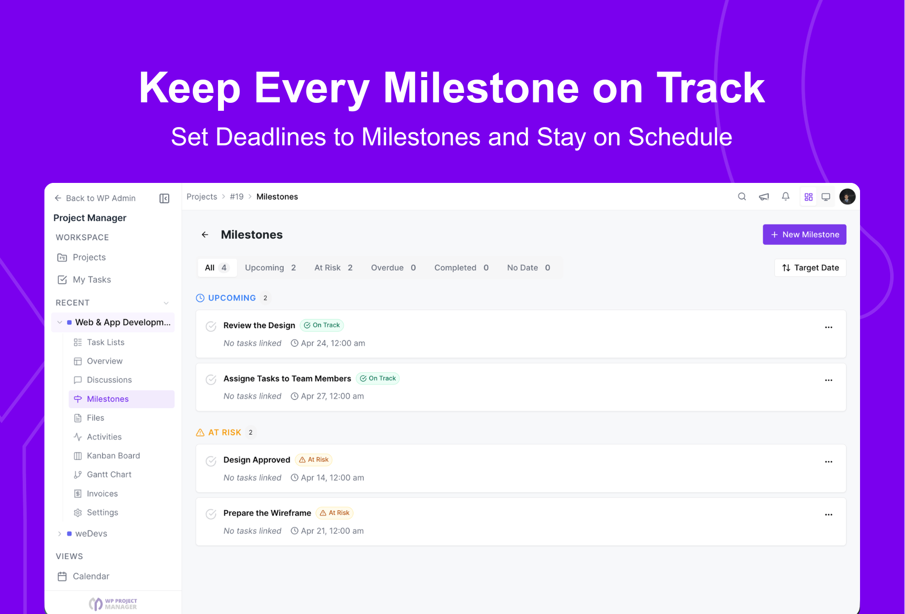 Keep every milestone on track