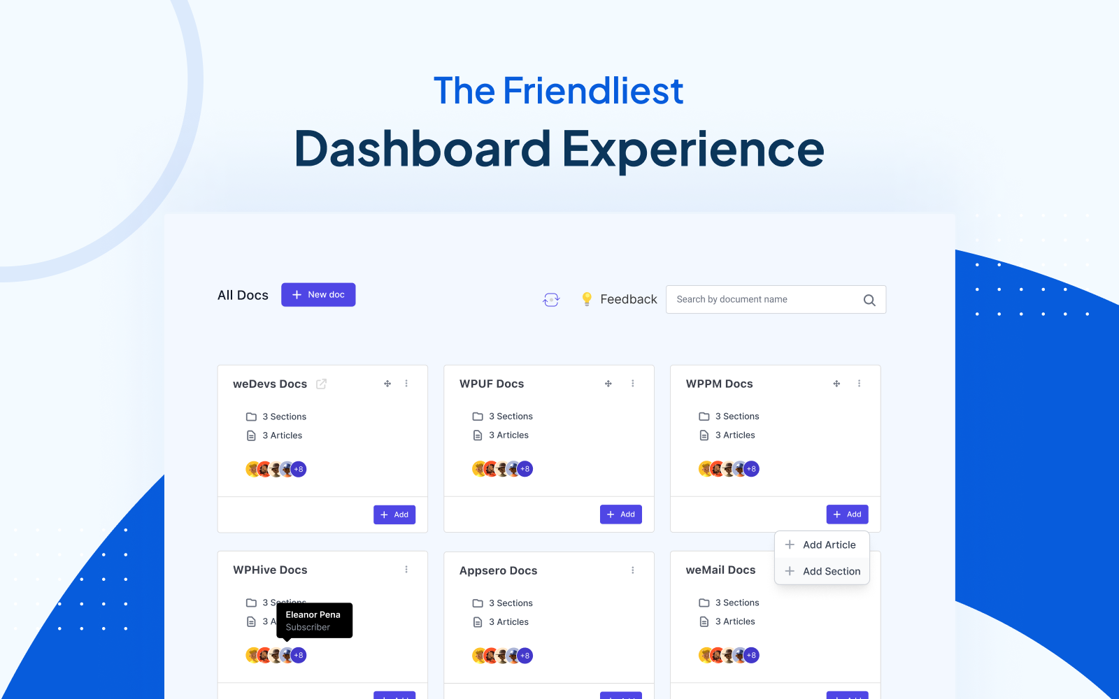 The Friendliest Dashboard Experience