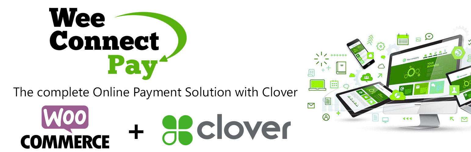WeeConnectPay — Clover Payment Gateway