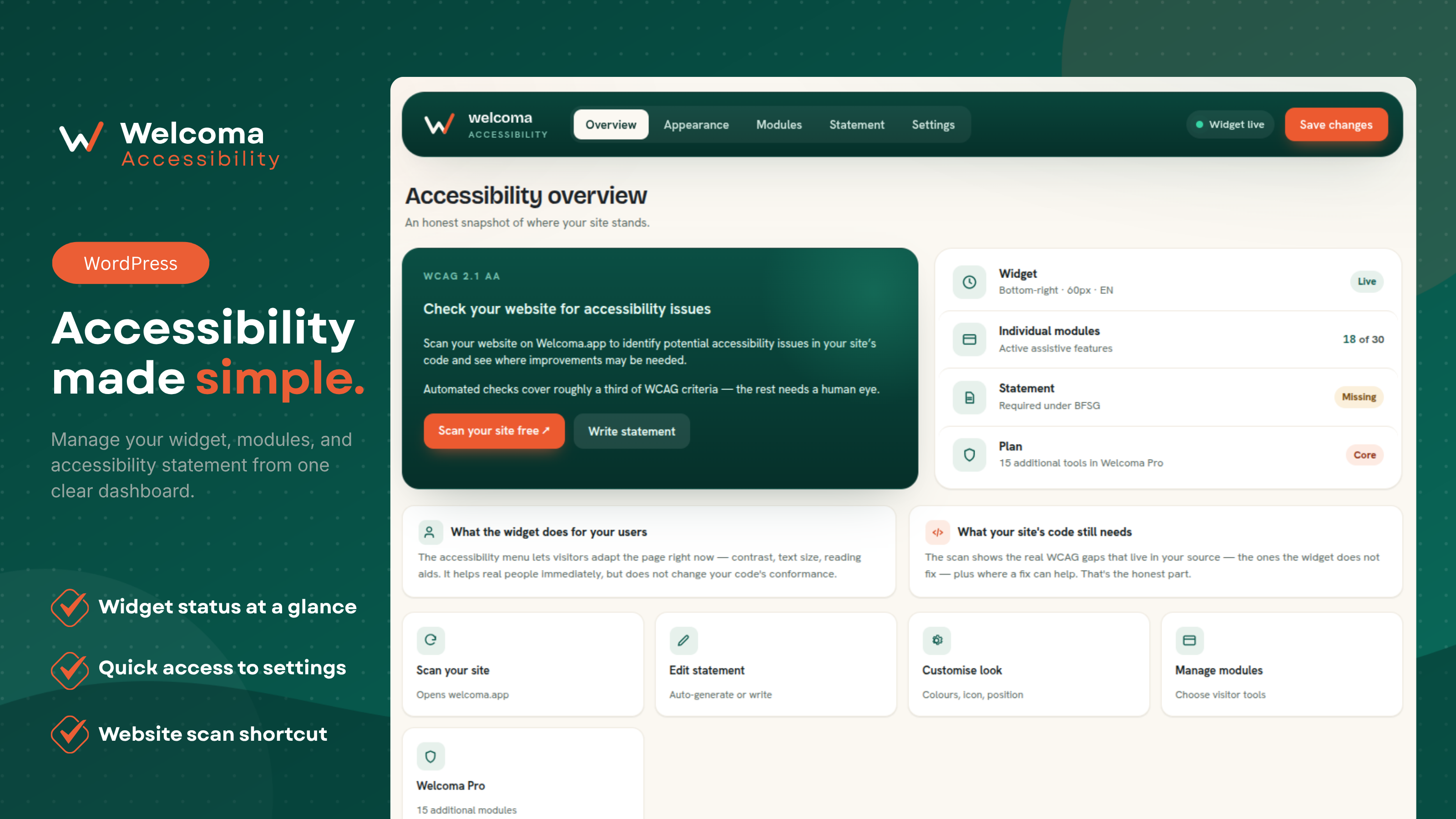 Dashboard Overview – See widget status, active modules, statement status and your plan at a glance, with a shortcut to scan your site on Welcoma.app.