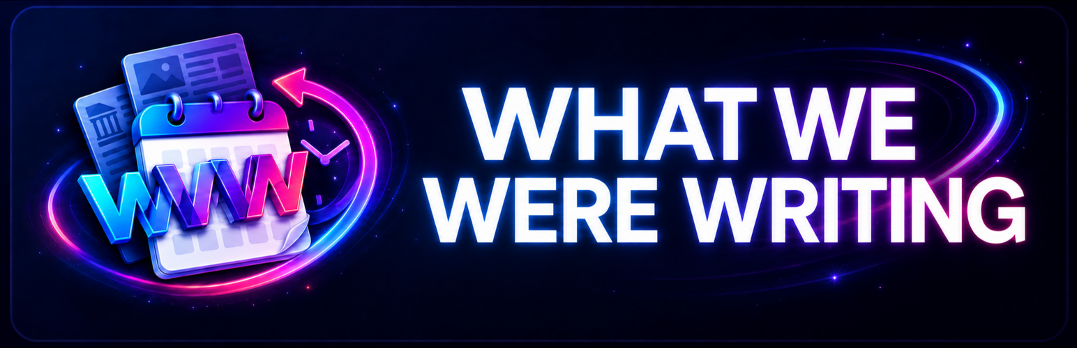 WordPress 外掛 What We Were Writing 的封面圖片