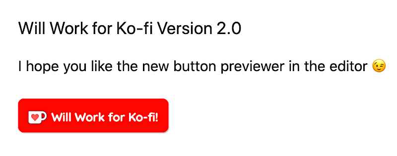 Your very own personalised official Ko-fi button.