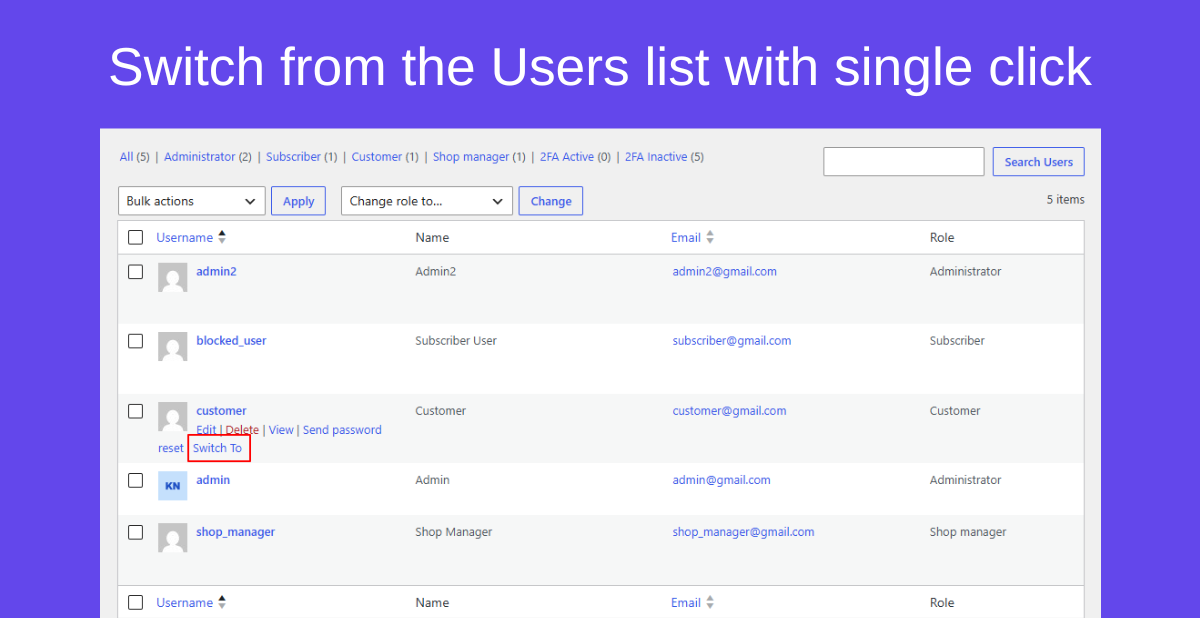 Users list – Switch To link next to each user row.
