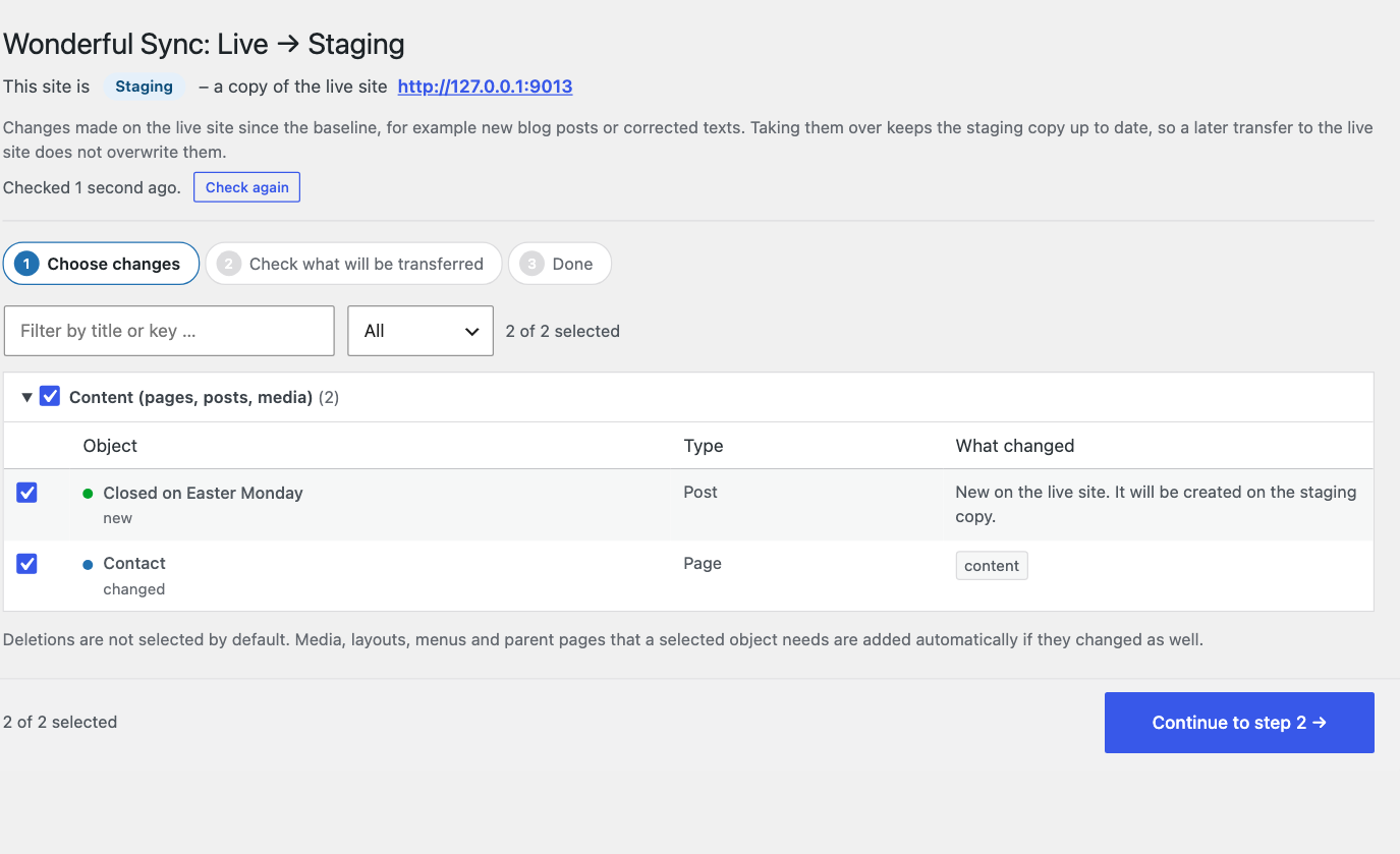 Live to staging: changes made on the live site, taken over into the staging copy.