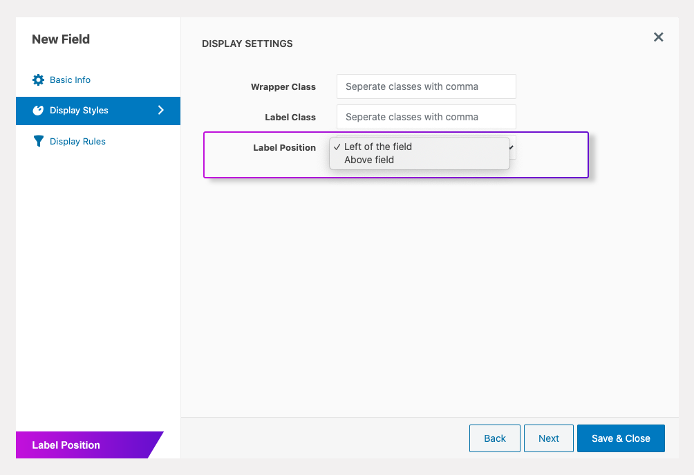 Set label position for the custom field.