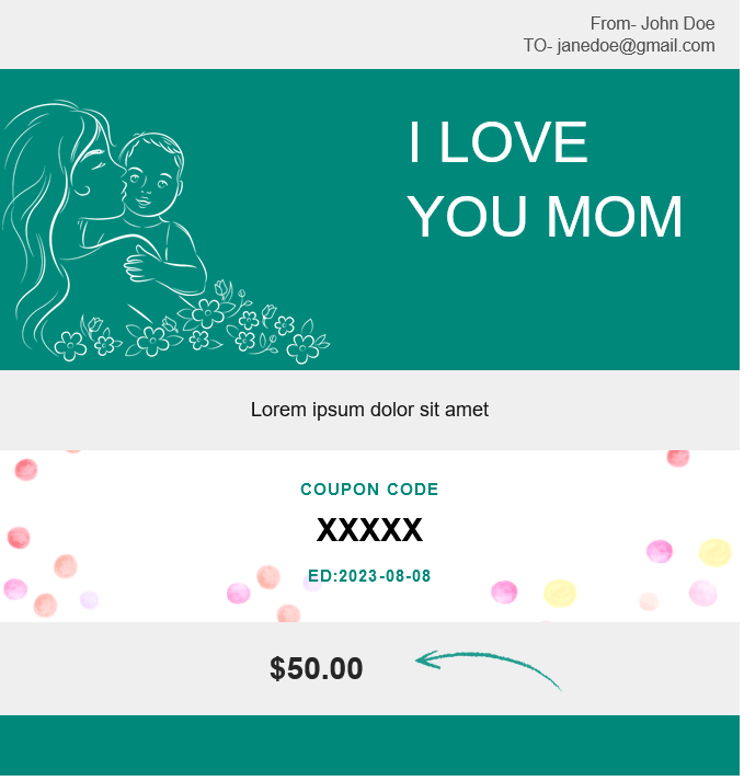 <strong>Mother's Day Gift Card</strong> - The email template for Mother's Day will contain this gift card.