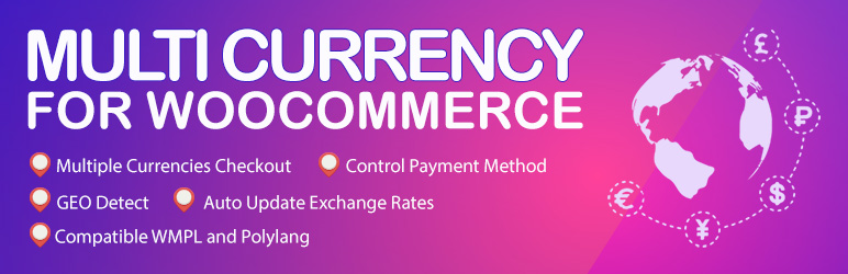 CURCY – Multi Currency for WooCommerce – The best free currency exchange plugin – Run smoothly on WooCommerce 8.x