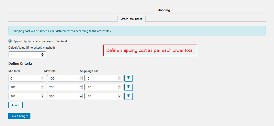 Order total based shipping charges criteria