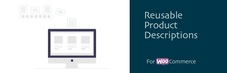Reusable Product Description for WooCommerce
