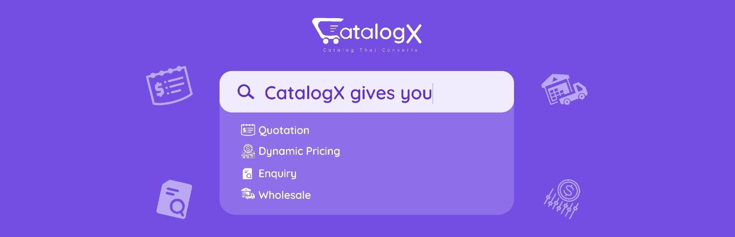 WordPress 外掛 CatalogX – Product Catalog Mode & Enquiry Based Quotation Module for WooCommerce, Wholesale Prices, B2B, Wholesale User Roles, Dynamic Pricing, Tired Pricing & More 的封面圖片。