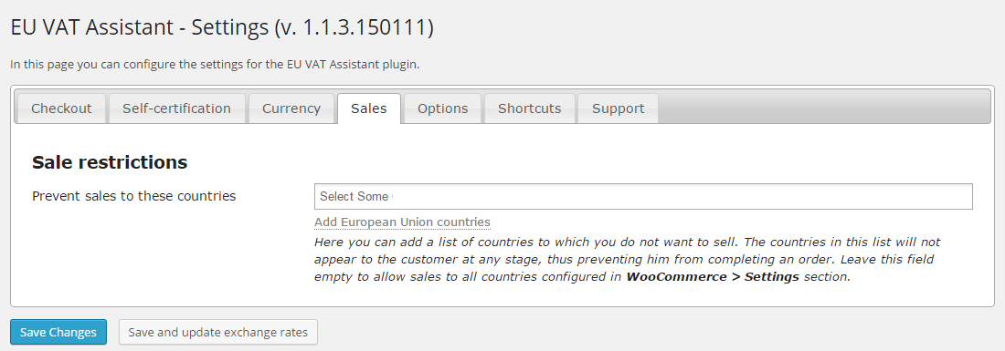 <strong>Settings &gt; Sales</strong>. This section contains the settings that can be used to control how sales are handled (e.g. by preventing sales to some specific countries).