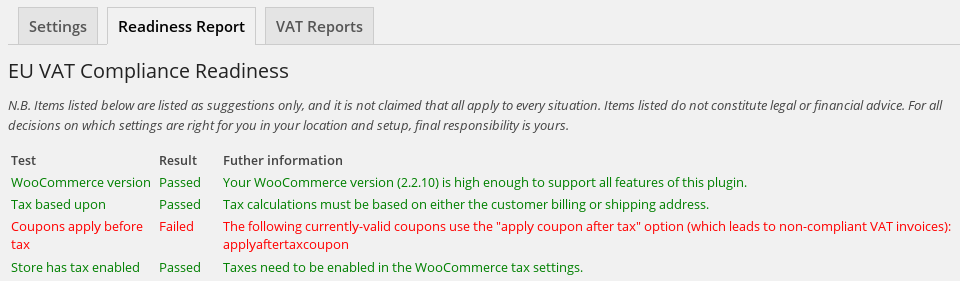<p>Compliance report, checking a number of common essentials for configuring your store correctly for VAT.</p>