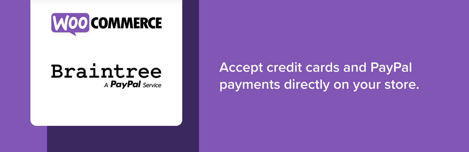 Braintree for WooCommerce Payment Gateway