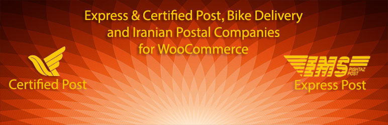 Express, Certified Post, Bike Delivery and Iranian Postal Companies for WooCommerce