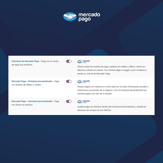 Após instalar o Plugin do Mercado Pago, você encontrará os 3 checkouts disponíveis nos ajustes de Pagamento no WooCommerce. Você pode ativá-los simultaneamente ou escolher um deles. Lembre-se de que eles devem ser configurados antes de habilitá-los.
