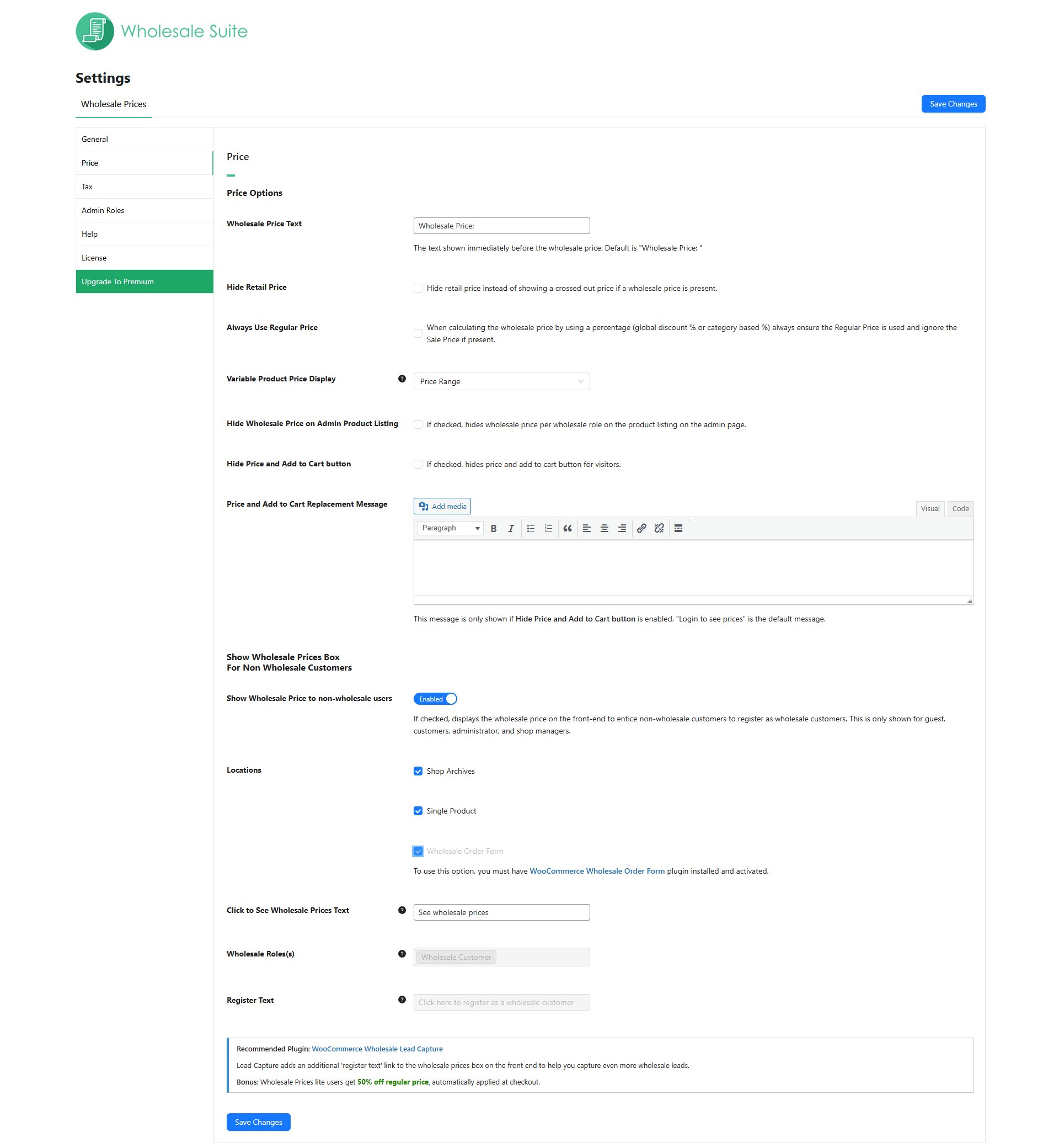 Price Settings — Control how wholesale prices appear on the front end: the label shown before the price, whether the retail price is hidden, how variable product ranges display, and whether prices and add to cart are hidden from visitors altogether.