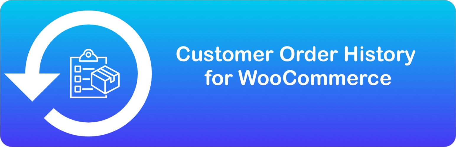 Customer Order History for WooCommerce