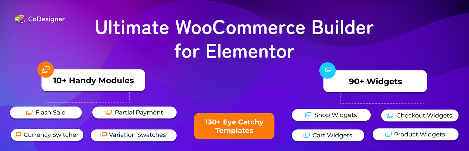 CoDesigner – The Most Compact and User-Friendly Elementor WooCommerce Builder