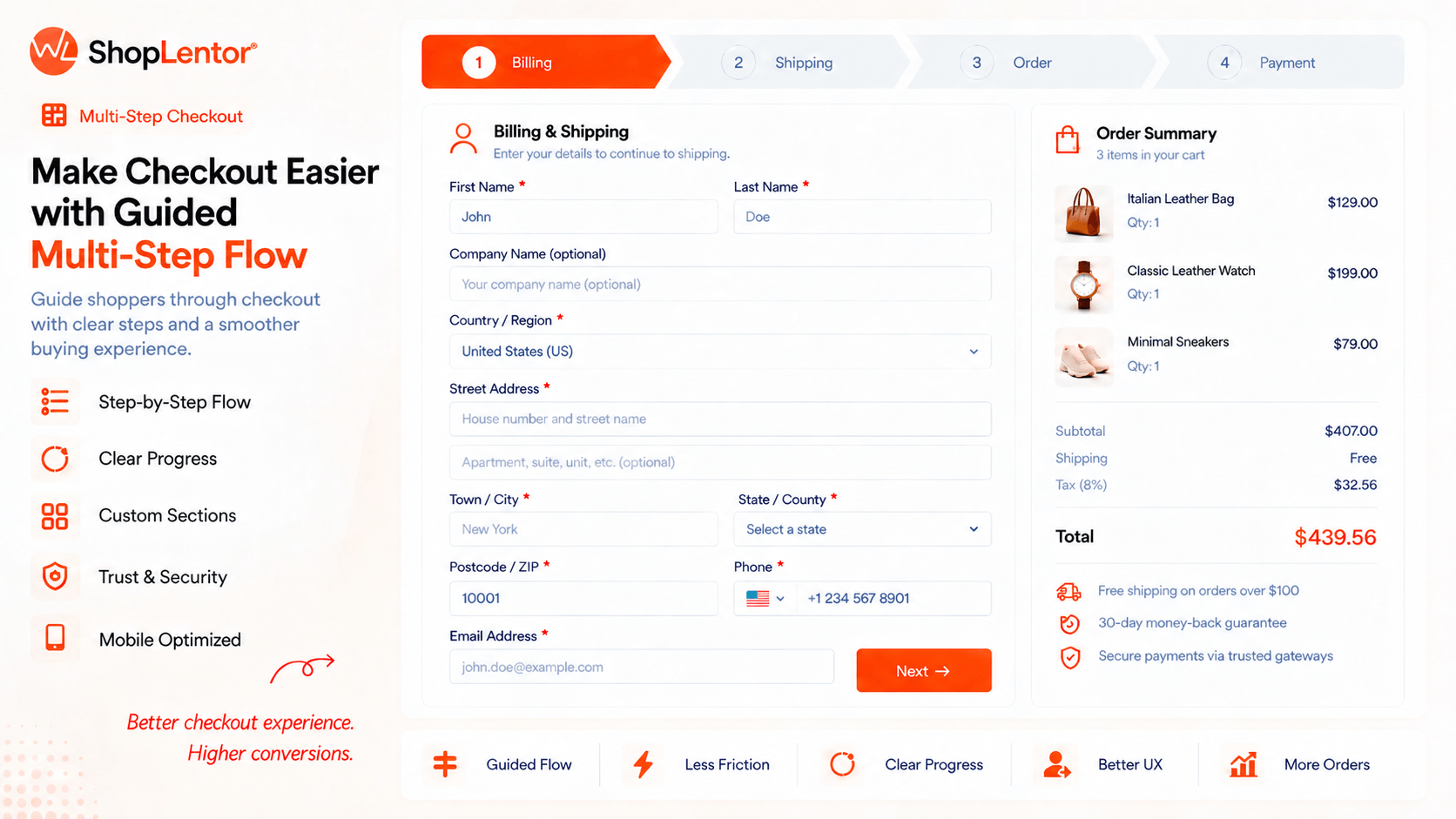 Reduce checkout friction with a guided step-by-step checkout flow.