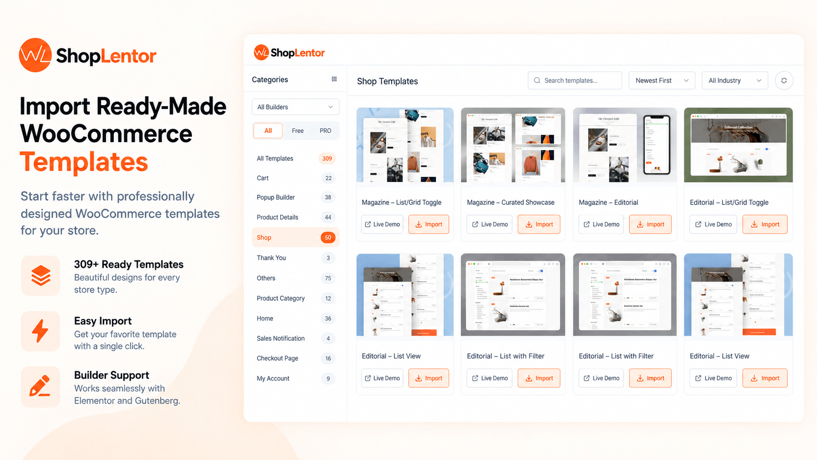 Import ready-made WooCommerce templates and launch pages faster.
