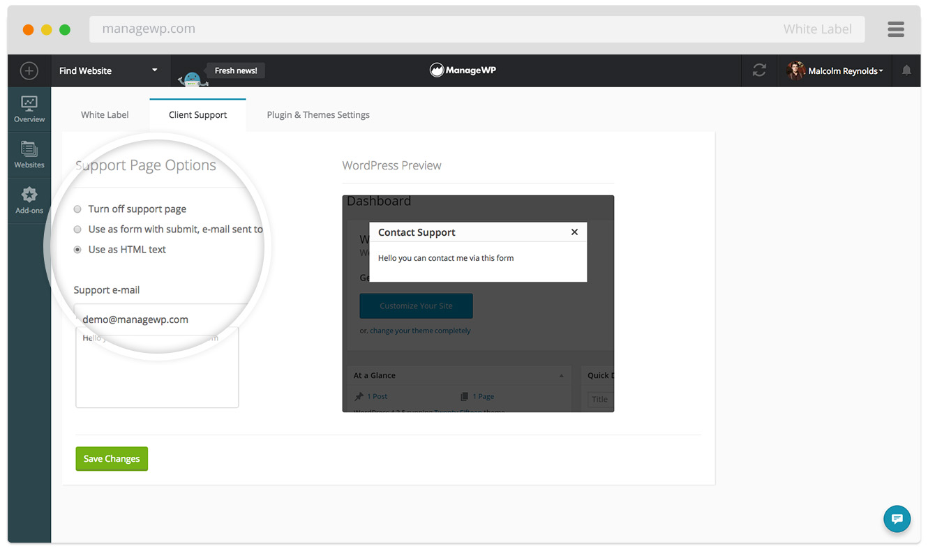 Além de poder usar a white label (marca própria) do plugin ManageWP Worker, você também pode adicionar um formulário de suporte no site do cliente