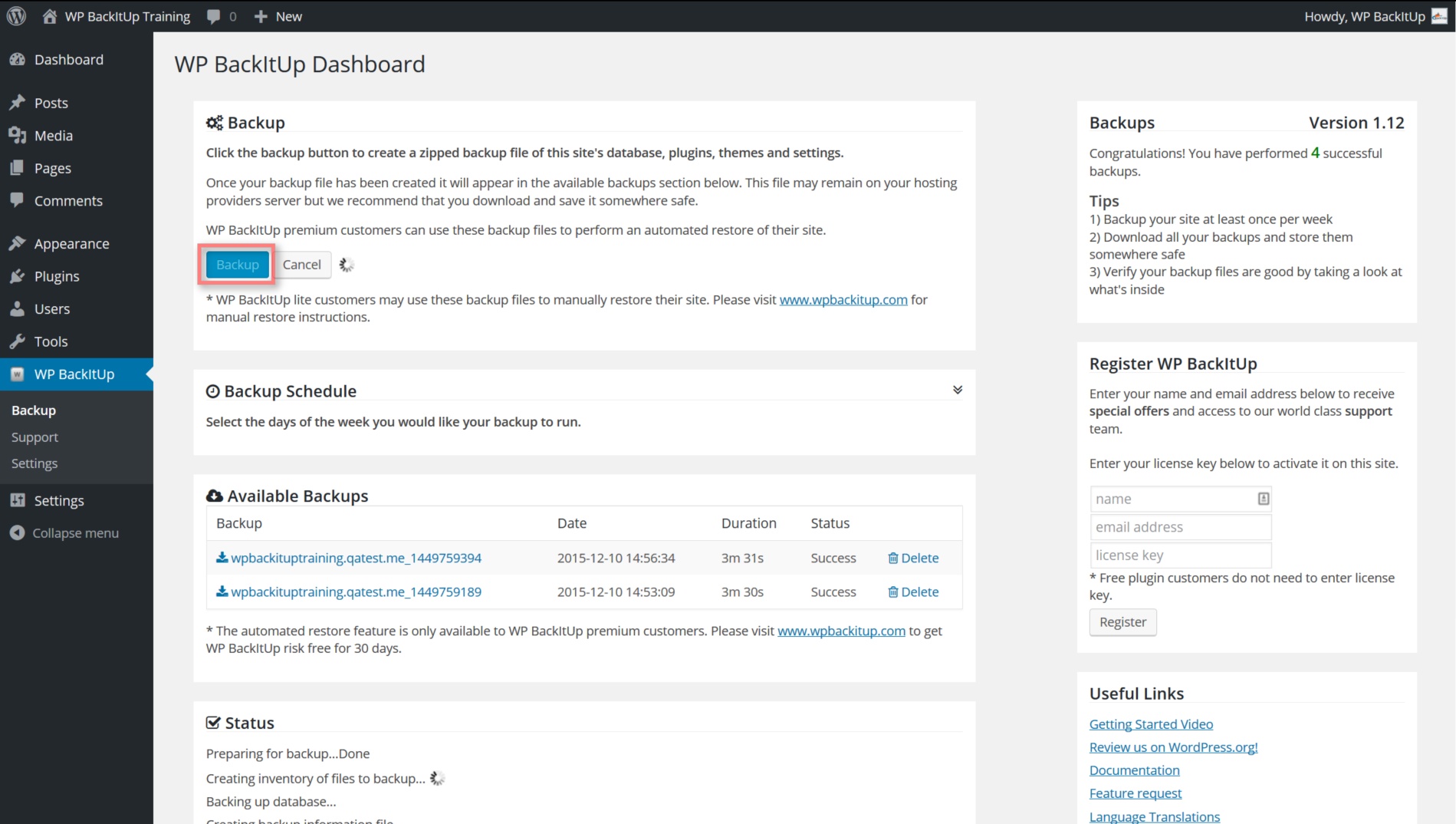 Simply click 'Backup' to generate a backup of your site. The plugin will update you on its progress.
