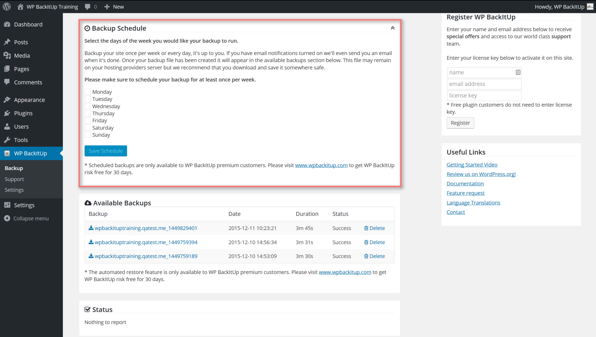 Automated backups may be scheduled for any day of the week. (Premium Only)
