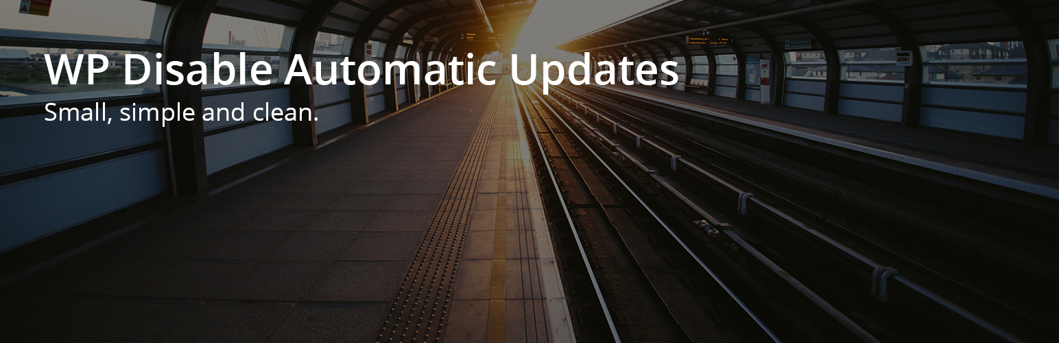 WP Disable Automatic Updates