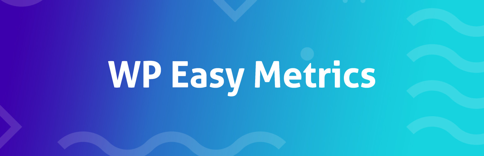 WP Easy Metrics