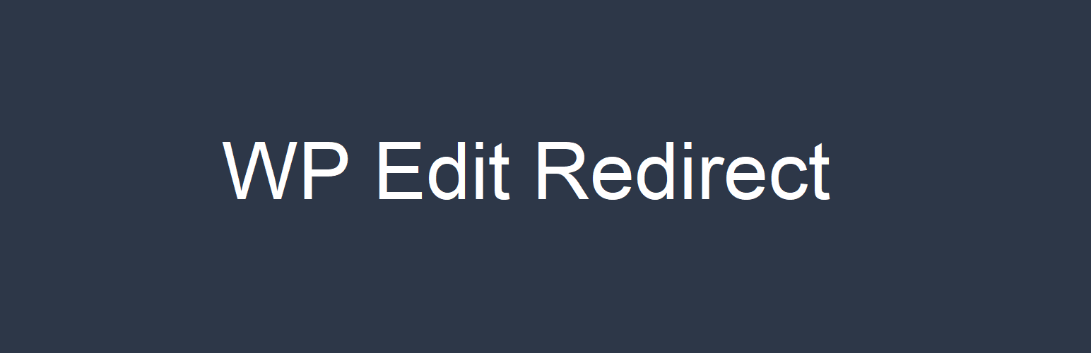 WP Edit Redirect
