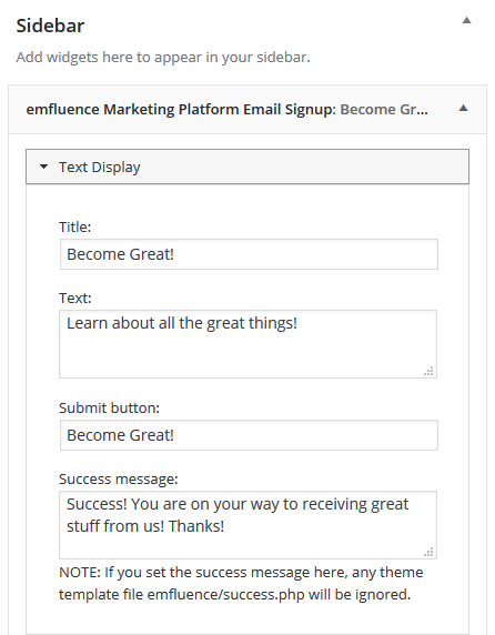Widget edit screen. Enter your widget title and description, customize your Submit Button text,
and add your own success message (which will appear after the information is submitted).