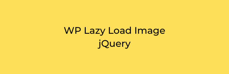 WP jQuery Lazy Load