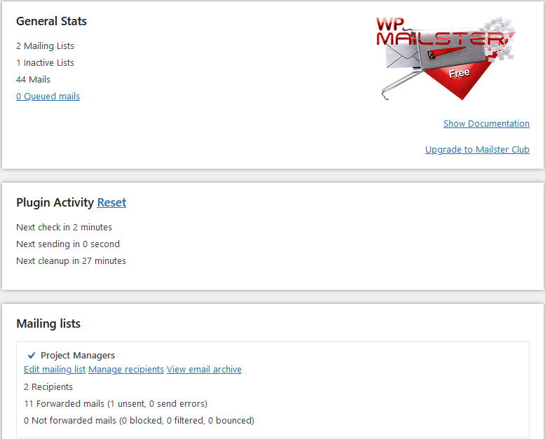 The dashboard provides an overview of the overall status (mailing list, #emails etc.)