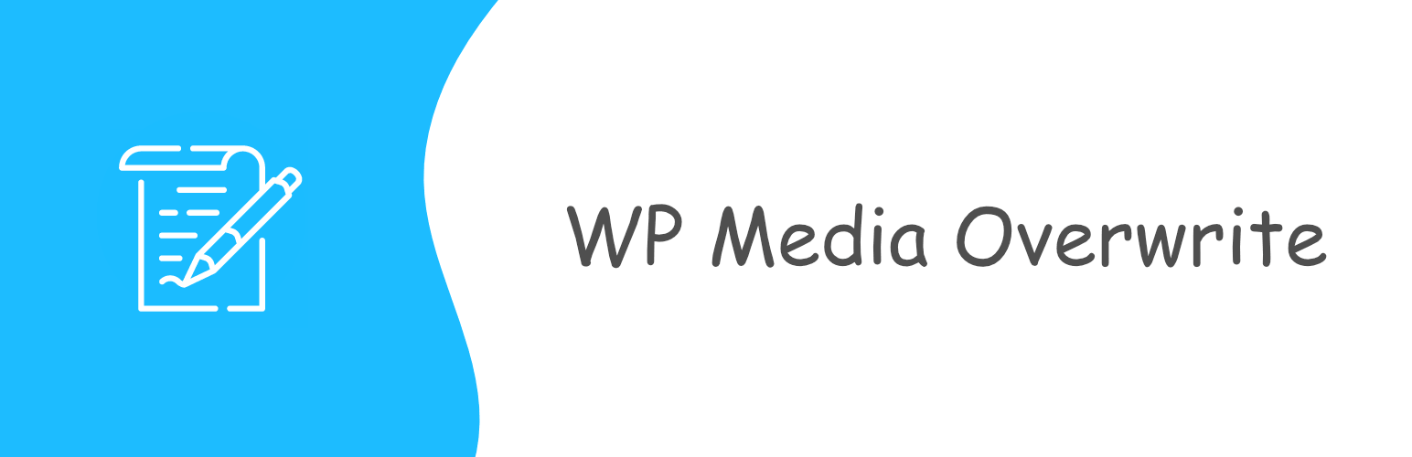 WP Media Overwrite