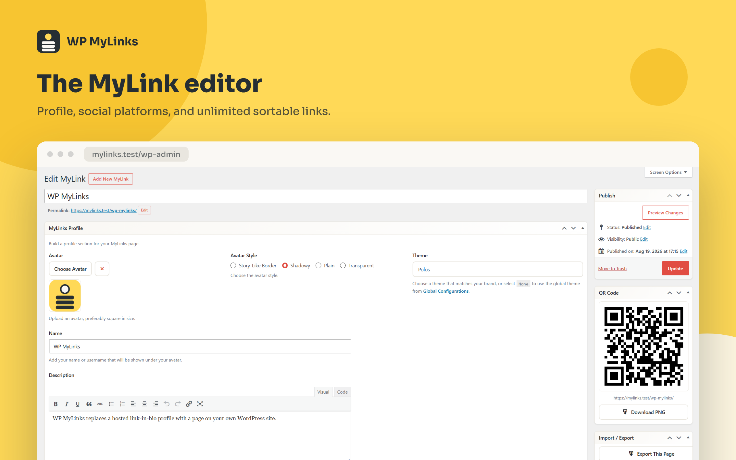 The MyLink editor: profile, social platforms, and unlimited sortable links