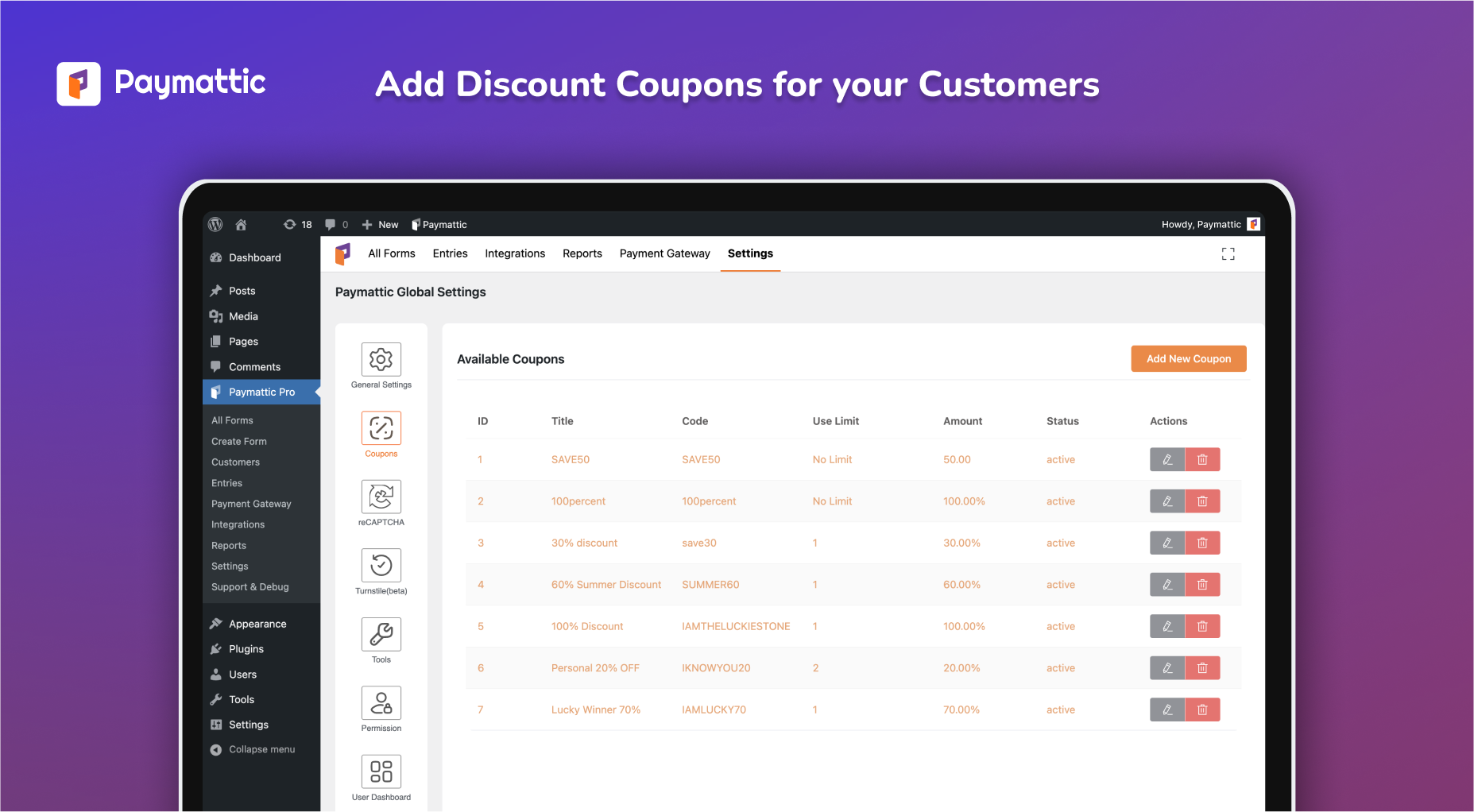 Offer discount coupons to your customers. Create and manage discount codes, set usage limits, define discount timeframes, and more.