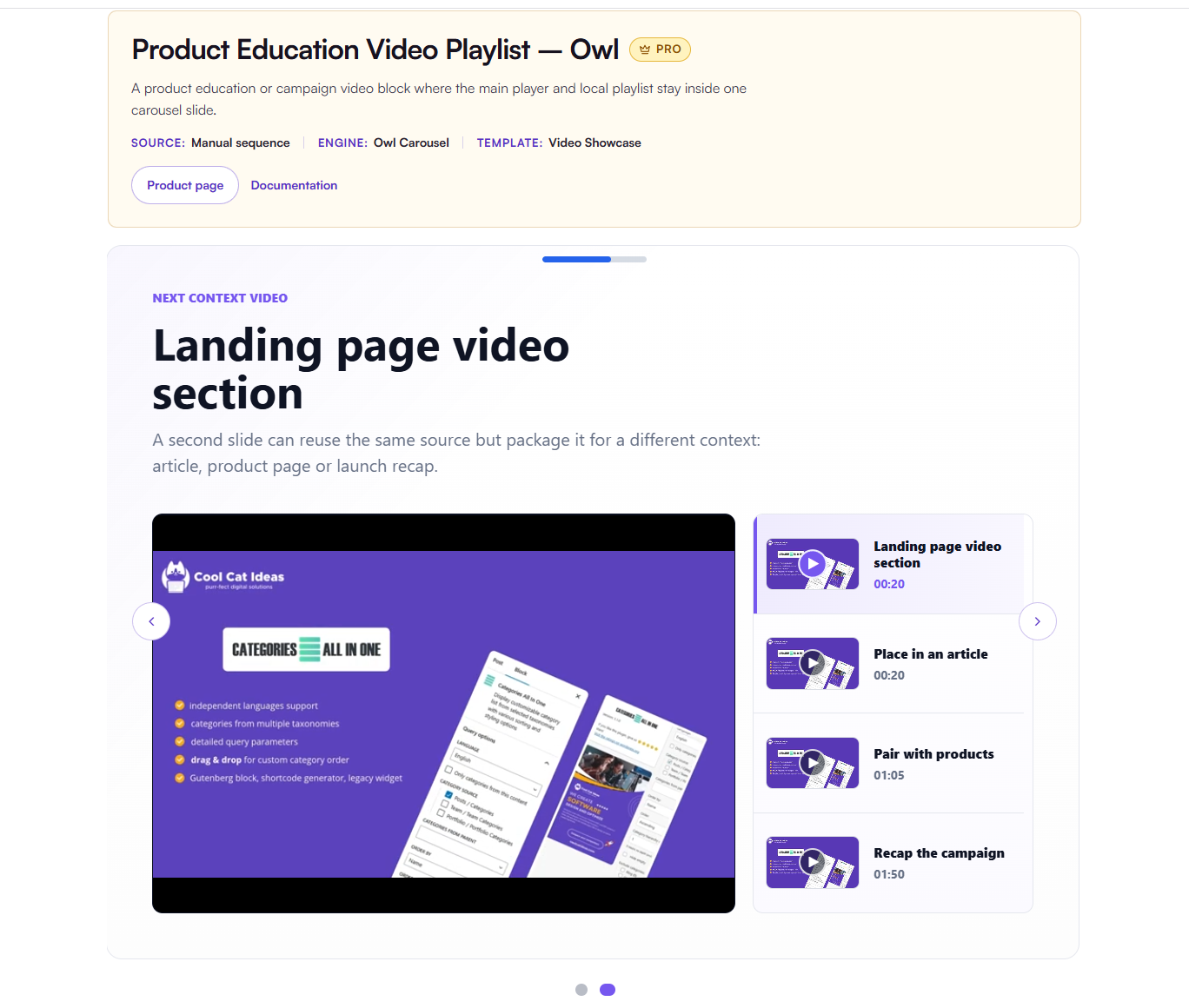 Video Showcase pairs the active video with a playlist of entries and timestamps. Included in Pro.