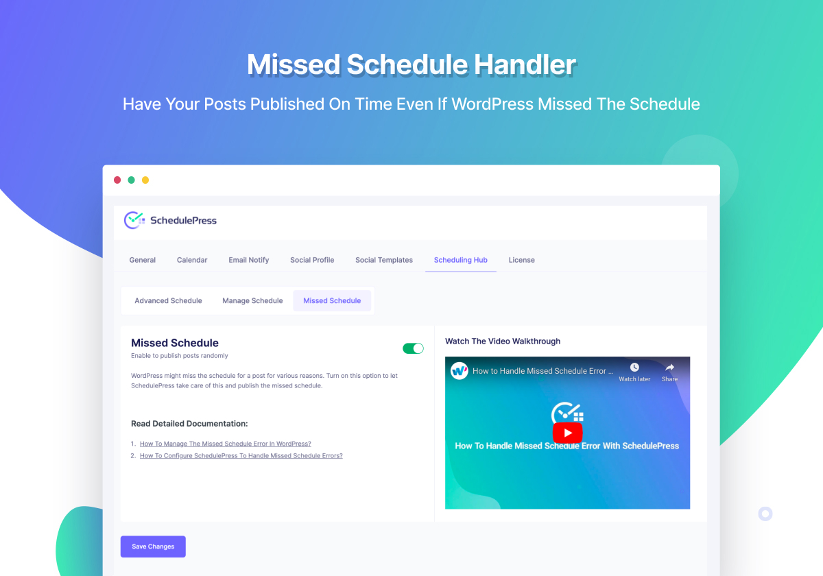 Missed Schedule Handler (Pro Feature)