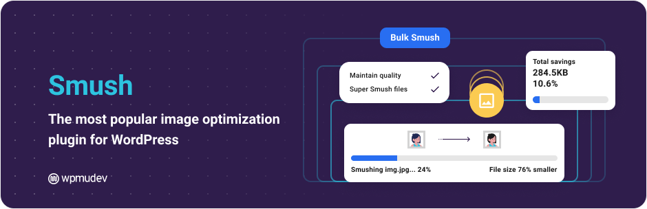 Bannière de Smush – Optimize Images | Compress and Lazy Load Images | Convert WebP