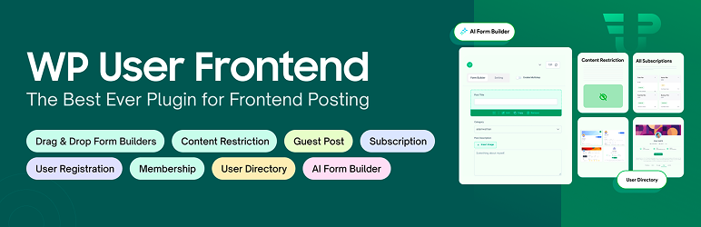 Registration, User Profile, Membership, Content Restriction, User Directory, and Frontend Post Submission – WP User Frontend