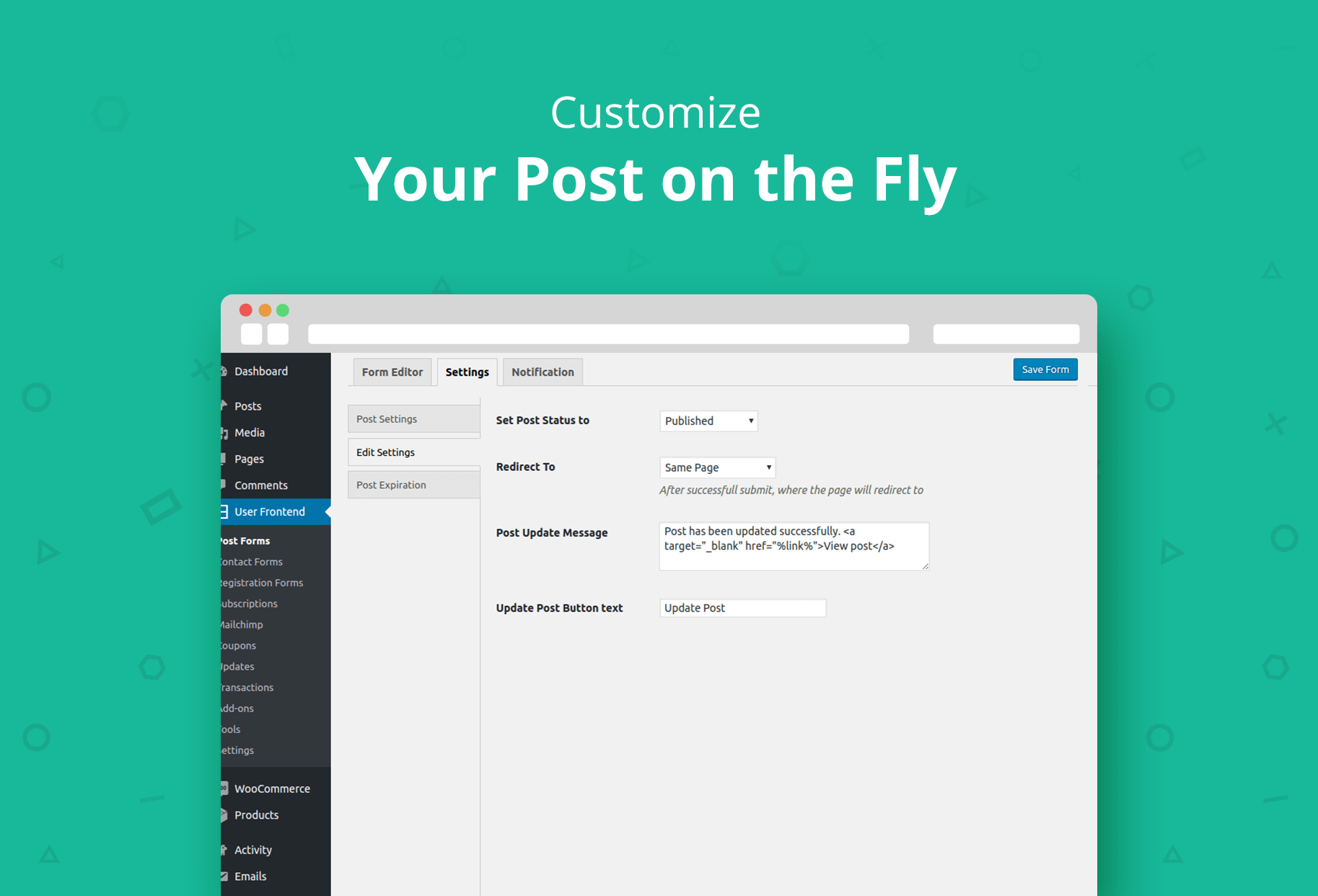 Customize Your Post on the Fly