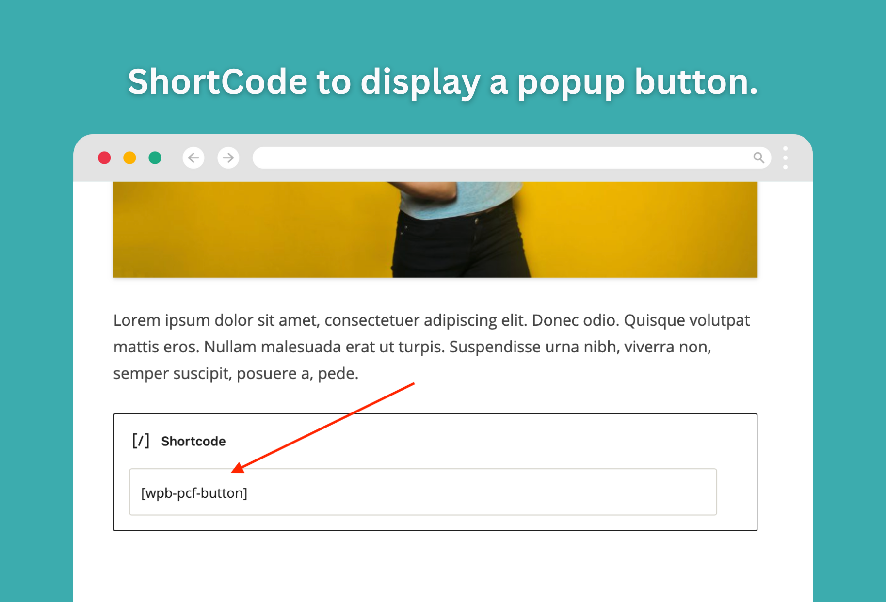 The Popup Button ShortCode.